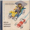 Kola, strojky, nápady, František Nepil, 1963