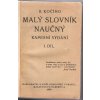 B. Kočího malý slovník naučný : Kapesní vydání. I. díl, 1929