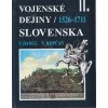 Vojenské dejiny Slovenska. I.-IV. diel, Stručný náčrt do roku 1526, 1526-1711, 1711-1914, 1914-1939, Bohuš Klein, 1993