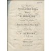 Guillaume tell - musique de G. Rossini, arrange en Quatuor Pour deux Violons Alto et Basse par J. Kuffner - 4 díly (komplet)
