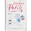 Svůdná Paříž  - tajemství francouzského prádla, Kathryn Kemp Griffin, 2017