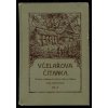 Včelařova čítanka - soubor vědomostí týkajících se chovu včely medonosné. Díl I+II., 1909, František Vohnout, 1909