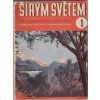 Širým světem – ročník XVIII., čísla 1–20 : Zeměpisný čtrnáctideník, Stanislav Nikolau (red.), 1941