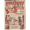 Puňtovy příhody – 35 čísel : 90–133 nekompletní, 1940