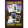 Rodinný podnik, Ivanka Devátá, 2004