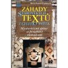 Záhady starověkých textů z celého světa
