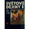 263841 svetove dejiny 1 2 dejiny lidskych civilizaci od praveku do poloviny 17 stoleti dejiny lidskych civilizaci od poloviny 17 stoleti po soucasnost