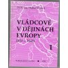 Vládcové v dějinách Evropy (800-1648). Díl 1-5, Otakar Dorazil, 1992