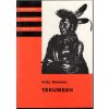 Tekumseh I-IV - Vyprávění o boji rudého muže, sepsané podle starých pramenů, Fritz Steuben, 1985