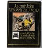 Výbušný zlotvor - O muži, kterého pronásledovala auta, Jaromír John, 1983