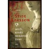 Milénium I-III : Muži, kteří nenávidí ženy ; Dívka, která si hrála s ohněm ; Dívka, která kopla do vosího hnízda, Stieg Larsson, 2008