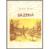 Sazená (S PODPISEM AUTORA), Otakar Špecinger, 1980