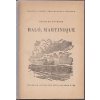 Haló, Martinique ; Vzhůru na Mont Blanc ; Čuk a Gek ; Souboj s osudem, Gerhard Toonder, 1947