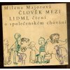 Člověk mezi lidmi : Čtení o společenském chování, Milena Majorová, 1969