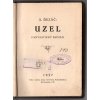 Uzel - fantastický román, A. Řezáč, 1927