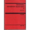 Dynamika stavebních konstrukcí. Díl 1, Obecná část, 1967