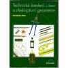Technické kreslení a deskriptivní geometrie - pro školu a praxi, Josef Švercl, 2003