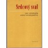 Srdcový sval - fyziológia, farmakológia a klinika, Ján Gvozdják, 1980