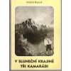 V sluneční krajině - Tři kamarádi, Kristína Royová, 1990