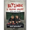 Blázinec v Silicon Valley, Antonjo garcía Martínez, 2017