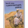 V zemi černých stanů, Karel May, 1992