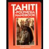 Tahiti - Polynesia Handbook, David Stanley, 1989