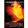 Přírodní divy světa - 100 úžasných divů světa přírody, John Baxter, 2003