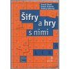 Šifry a hry s nimi : kolektivní outdoorové hry se šiframi, Tomáš Hanžl, 2007
