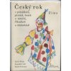 Český rok v pohádkách, písních, hrách a tancích, říkadlech a hádankách. Díl 4, Zima, Karel Plicka, 1981