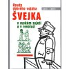 Švejk v ruském zajetí a v revoluci, Karel Vaněk, 2004