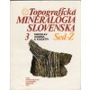 Topografická mineralógia Slovenska. 3., Sod-Ž, Miroslav Koděra, 1990