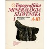 Topografická mineralógia Slovenska 1 A-Kl, Miroslav Koděra, 1986