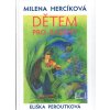 Dětem pro radost - PODPIS, Milena Hercíková, 2010