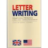 Letter Writing - praktická příručka anglické korespondence, Vlasta Rejtharová, 1996