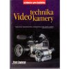 Video-technika-kamery - televizory, videorekordéry, videokamery a jak dobře natáčet, Petr Zapletal, 1995