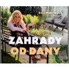Zahrady od Dany 1-2, Dana Marklíková, 2021