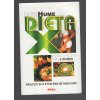 Dieta X : (která vyvrací všechny mýty o dietách) : projezte se k rychlému metabolismu, Tabitha Hume, 2005
