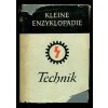 Kleine Enzyklopädie Technik - 700 Strichzeichnungen im Text. 80 Fototafeln, 20 Farbtafeln., Gerhard Niese, 1961