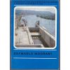 Zdymadlo Modřany : vodní dílo na Vltavě u Modřan, Michal Grosman, 1984