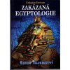 Zakázaná egyptologie : záhadná věda a špičkové technologie doby faraonů, Erdogan Ercivan, 2005
