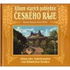 Album starých pohlednic Českého ráje - Album alter Ansichtskarten von Böhmischen Paradies, Roman Karpaš, 1999
