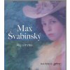Max Švabinský - ráj a mýtus, Jana A Brabcová, 2001