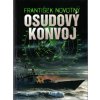 Osudový konvoj, František Novotný, 2018