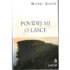 Povídej mi o lásce, Michel Quoist, 2010
