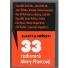 Slasti a neřesti-33 rozhovorů Aleny Plavcové, Alena Plavcová, 2013