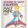 Malý princ - s autorovými kresbami, Antoine de Saint-Exupéry, 1986