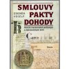Smlouvy, pakty, dohody - slovník mezinárodně politických a diplomatických aktů, Zdeněk Veselý, 2002