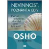 Nevinnost, poznání a údiv, Osho, 2013