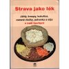 Strava jako lék - jáhly, kroupy, kukuřice, ovesné vločky, pohanka a sója v naší kuchyni, 2004