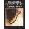 Dopisy Felici - výběr z listů, Franz Kafka, 1991